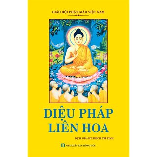 Diệu Pháp Liên Hoa - HT. Thích Trí Tịnh