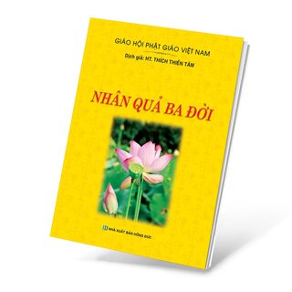 Nhân Quả Ba Đời - HT. Thích Thiền Tâm