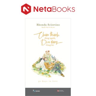 Chân Thành Đúng Người, Dịu Dàng Đúng Lúc - Rhonda Sciortino
