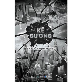 Kẽ Gương - Chris Brookmyre