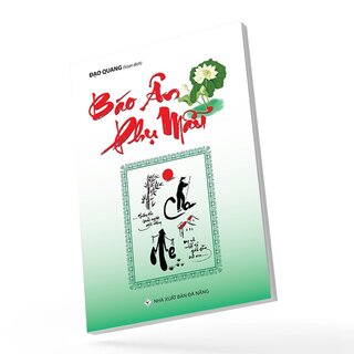 Báo Ân Phụ Mẫu - Đạo Quang