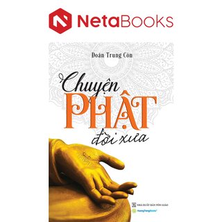 Chuyện Phật Đời Xưa - Đoàn Trung Còn