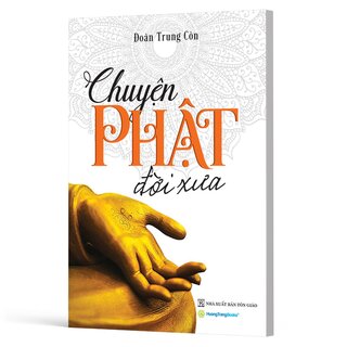 Chuyện Phật Đời Xưa - Đoàn Trung Còn