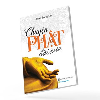 Chuyện Phật Đời Xưa - Đoàn Trung Còn