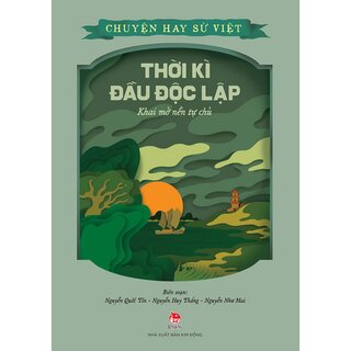 Chuyện Hay Sử Việt (Bộ 10 Quyển)