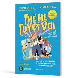 Thế Hệ Tuyệt Vời - Jonathan Haidt