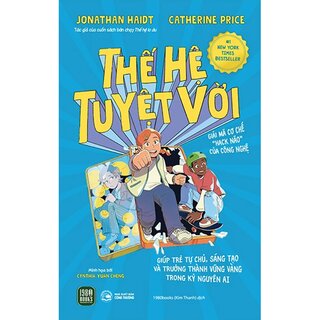 Thế Hệ Tuyệt Vời - Jonathan Haidt