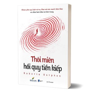 Thôi Miên Hồi Quy Tiền Kiếp - Roberta Sutphen