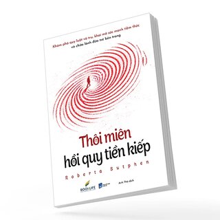 Thôi Miên Hồi Quy Tiền Kiếp - Roberta Sutphen