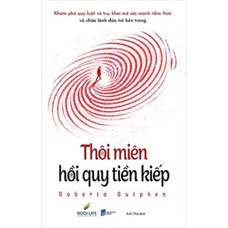 Thôi Miên Hồi Quy Tiền Kiếp - Roberta Sutphen