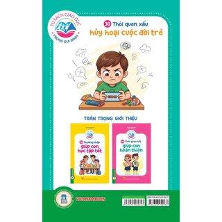 Tủ Sách Giáo Dục Trong Gia Đình - 30 Thói Quen Xấu Hủy Hoại Cuộc Đời Trẻ - Thanh Phong