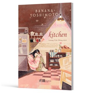 Kitchen - Tiểu Thuyết - Banana Yoshimoto
