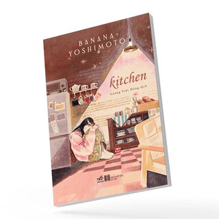 Kitchen - Tiểu Thuyết - Banana Yoshimoto