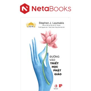 Đường Vào Triết Học Phật Giáo - Stephen J. Laumakis
