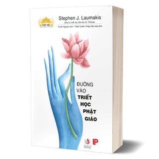 Đường Vào Triết Học Phật Giáo - Stephen J. Laumakis