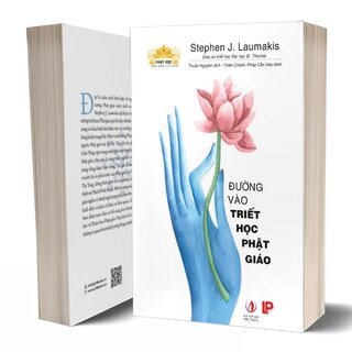 Đường Vào Triết Học Phật Giáo - Stephen J. Laumakis