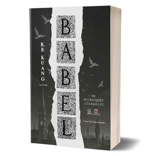 Babel - Hay Sự Cần Thiết Của Bạo Lực - R. F. Kuang