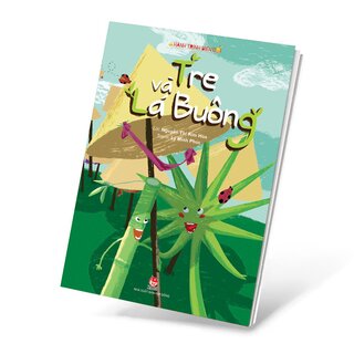 Hành Trình Biến Đổi - Tre Và Lá Buông