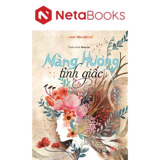 Hành Trình Biến Đổi - Nàng Hương Tỉnh Giấc