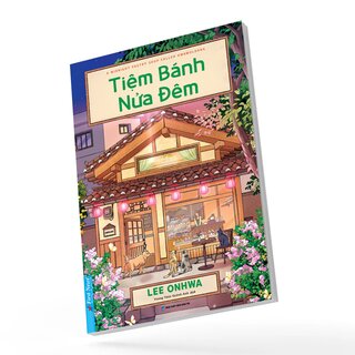 Tiệm Bánh Nửa Đêm - Lee Onhwa