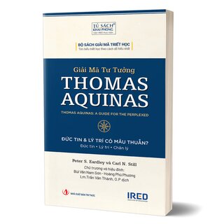Giải Mã Tư Tưởng Thomas Aquinas - Peter S. Eardley, Carl N. Still