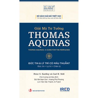 Giải Mã Tư Tưởng Thomas Aquinas - Peter S. Eardley, Carl N. Still