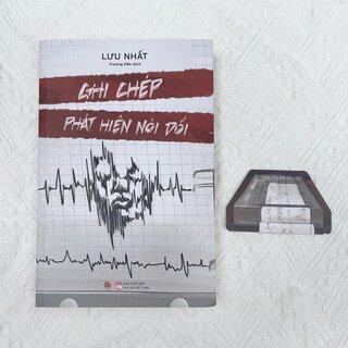 Ghi Chép Phát Hiện Nói Dối - Lưu Nhất