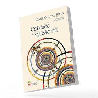 Cái Chết Và Sự Bất Tử - Carl Gustav Jung