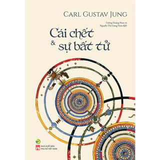 Cái Chết Và Sự Bất Tử - Carl Gustav Jung