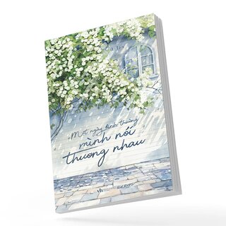Một Ngày Bình Thường Mình Nói Thương Nhau - A Tòn