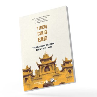 Thiên Chúa Giáo Trong Xã Hội Việt Nam Thế Kỷ XVI - XVIII