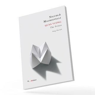 Quân Vương - The Prince - Niccolò Machiavelli