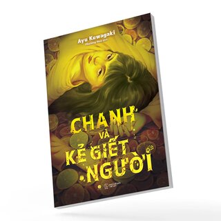 Chanh Và Kẻ Giết Người - Ayu Kuwagaki