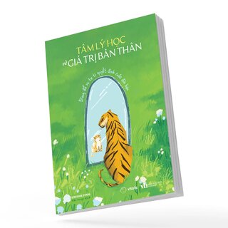 Tâm Lý Học Về Giá Trị Bản Thân - Đừng Để Sự Tự Ti Quyết Định Cuộc Đời Bạn - Stefanie Stahl
