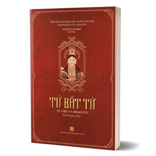 Tứ Bất Tử - Tư Liệu Và Khảo Cứu - Nguyễn Xuân Diện