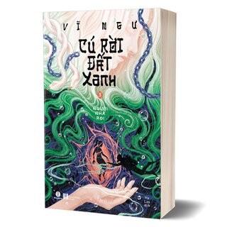 Cú Rời Đất Xanh - Tập 3 - Người Nhà Roi - Vĩ Ngư