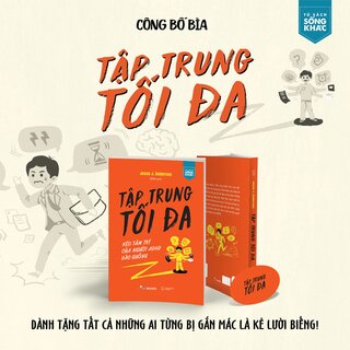 Tập Trung Tối Đa - Kéo Tâm Trí Của Người ADHD Vào Guồng - Jesse J. Anderson