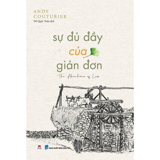 Sự Đủ Đầy Của Giản Đơn - Andy Couturier