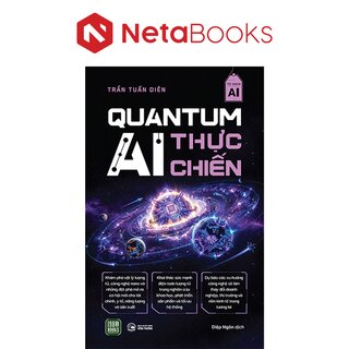 Quantum AI Thực Chiến - Trần Tuấn Diên