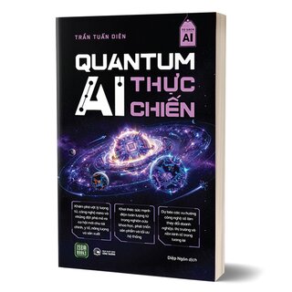 Quantum AI Thực Chiến - Trần Tuấn Diên