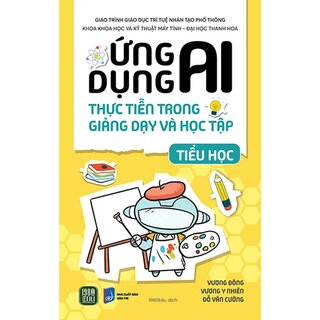 Ứng Dụng AI Thực Tiễn Trong Giảng Dạy Và Học Tập - Tiểu Học