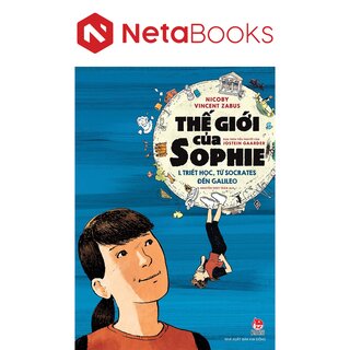 Thế Giới Của Sophie - I. Triết Học, Từ Socrates Đến Galileo