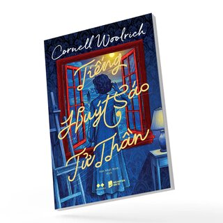 Tiếng Huýt Sáo Tử Thần - Cornell Woolrich