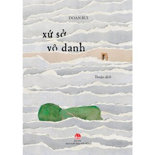 Xứ Sở Vô Danh - Doan Bui