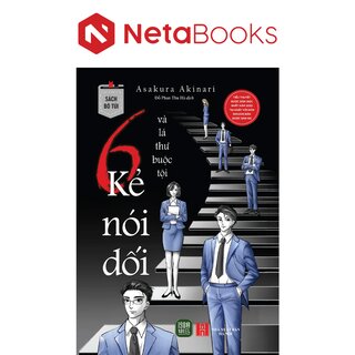 6 Kẻ Nói Dối Và Lá Thư Buộc Tội - Asakura Akinari (Sách Bỏ Túi)