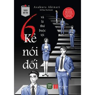 6 Kẻ Nói Dối Và Lá Thư Buộc Tội - Asakura Akinari (Sách Bỏ Túi)