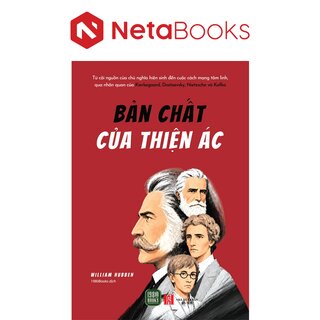 Bản Chất Của Thiện Ác - William Hubben