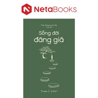Sống Đời Đáng Giá - The School of Life