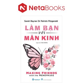 Làm Bạn Với Mãn Kinh - Sarah Rayner, Dr Patrick Fitzgerald