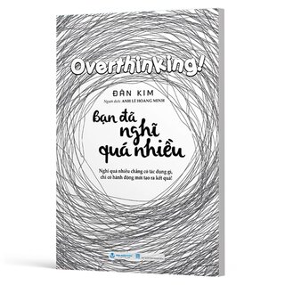 Bạn Đã Nghĩ Quá Nhiều - Đàn Kim
